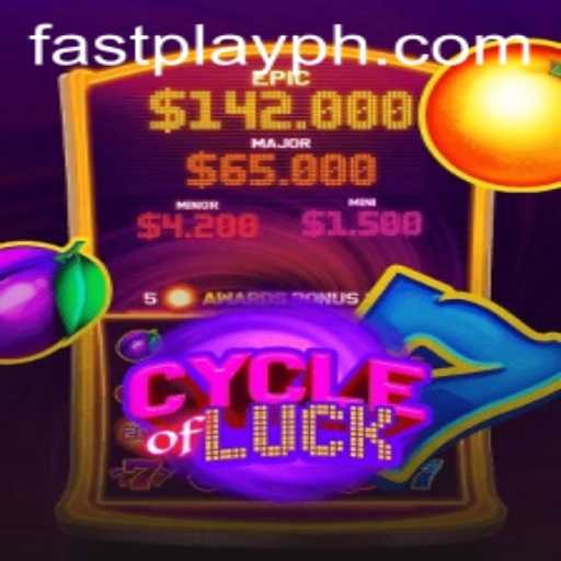 CycleofLuck: A New Era of FASTPLAY Gaming